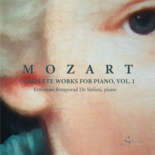 Ermanno Bemporad De Stefani - Mozart: Complete Works for Piano, Vol. 1 (2022)