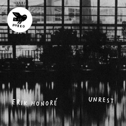 Erik Honoré - Unrest (2017) [Hi-Res]