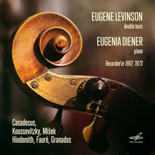 Eugene Levinson, Eugenia Diener - Casadesus, Koussevitzky, Mišek, Hindemith, Fauré, Granados (2022) [Hi-Res]