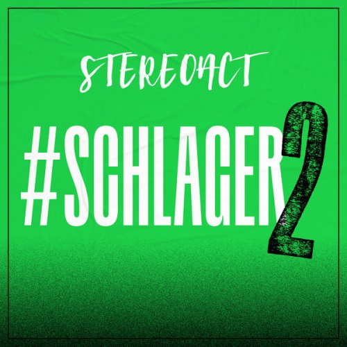 Stereoact - #Schlager 2 (2022) Hi-Res