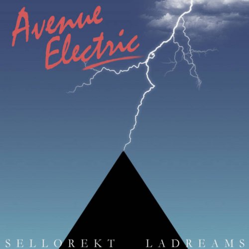 Sellorekt/LA Dreams - Avenue Electric (2013/2022)