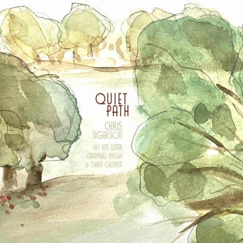 Chris Sigerson - Quiet Path (2022)