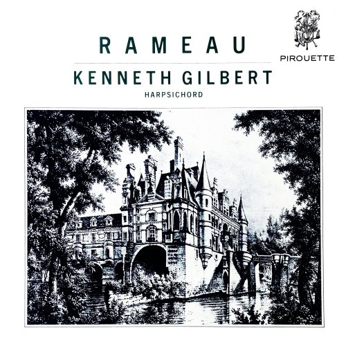 Kenneth Gilbert - Rameau (1965) [H-Res]