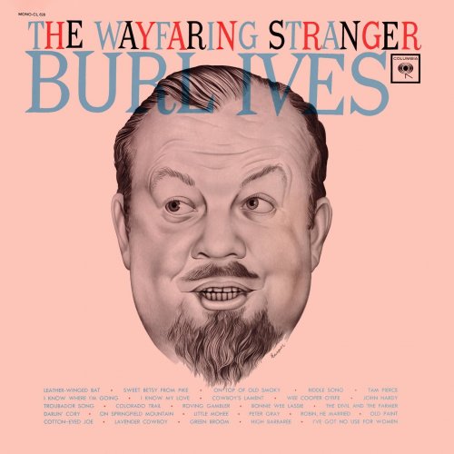 Burl Ives - The Wayfaring Stranger (1955/2022)