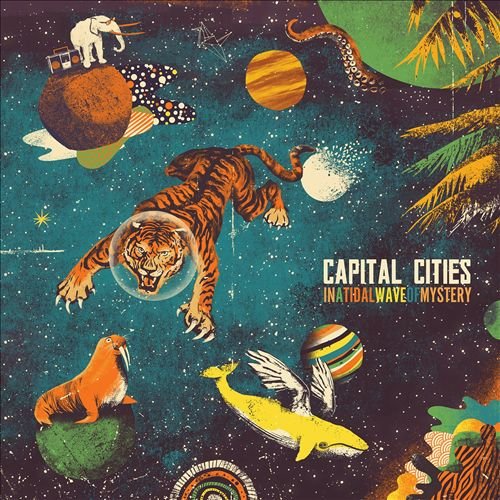 Capital Cities - In a Tidal Wave of Mystery (Canadian Deluxe Edition) (2014)