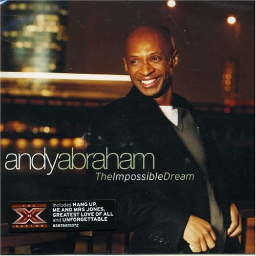 Andy Abraham - The Impossible Dream (2006)