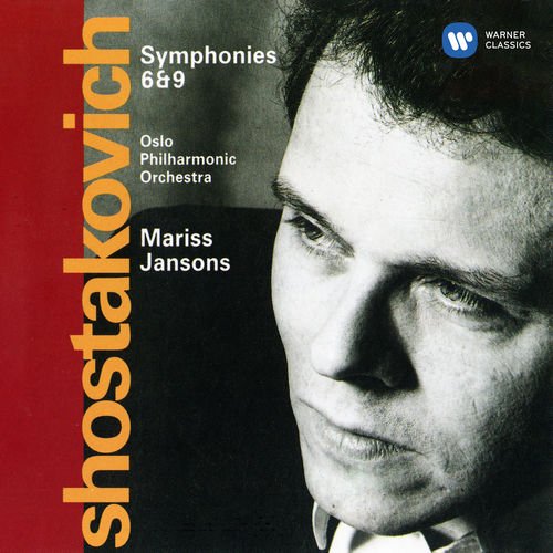 Mariss Jansons, Oslo Philharmonic Orchestra - Shostakovich: Symphonies Nos. 6 & 9 (1992)