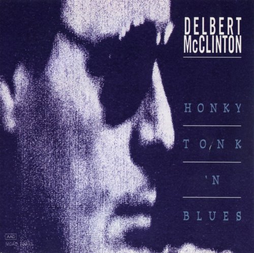 Delbert McClinton - Honky Tonk 'N Blues (1994) CD-Rip