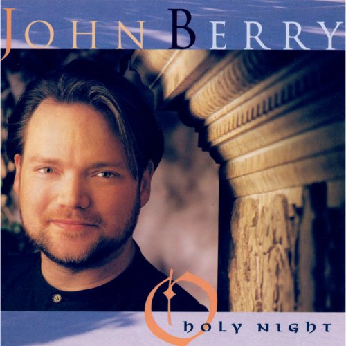 John Berry - O Holy Night (1995)