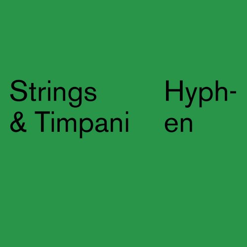 Strings & Timpani - Hyphen (2016) [Hi-Res]