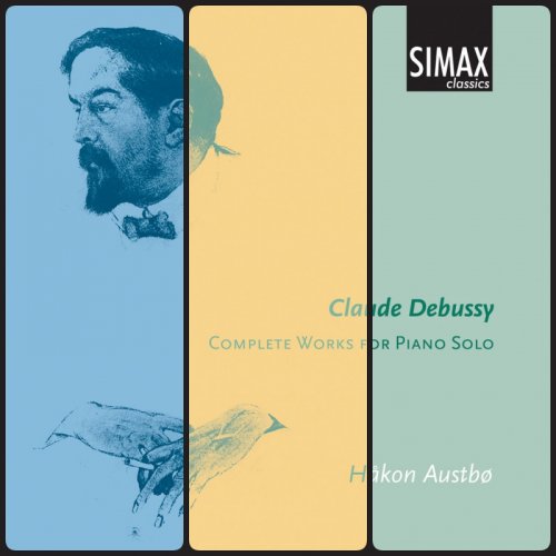 Håkon Austbø - Claude Debussy: Complete Works for Piano Solo, Vol. I-III (2004-2005)