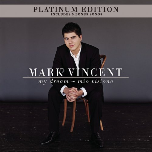 Mark Vincent - My Dream - Mio Visione (2009)