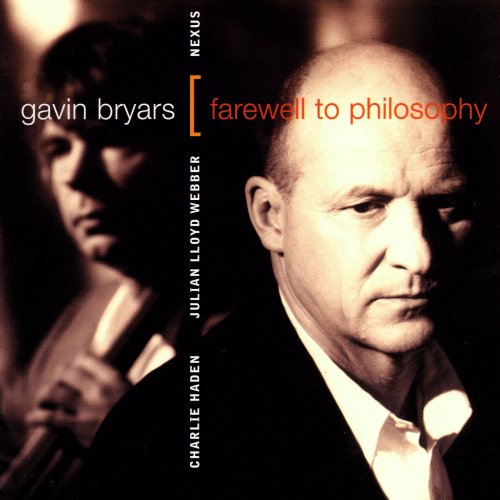 Julian Lloyd-Webber, Charlie Haden, English Chamber Orchestra, Nexus, James Judd - Gavin Bryars: Farewell To Philosophy (1996)