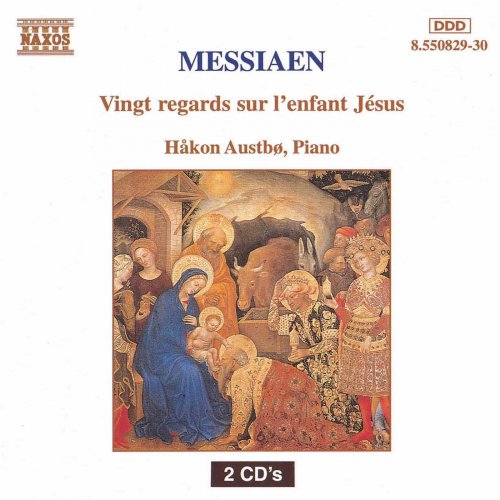 Håkon Austbø - Messiaen: Vingt Regards Sur L'enfant Jesus (1994)