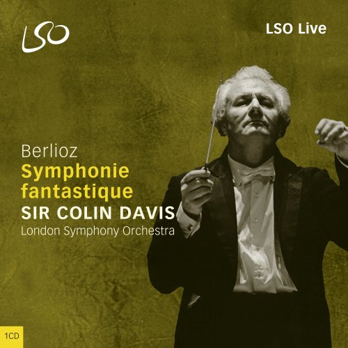 London Symphony Orchestra, Sir Colin Davis - Berlioz: Symphonie fantastique (2001) [Hi-Res]