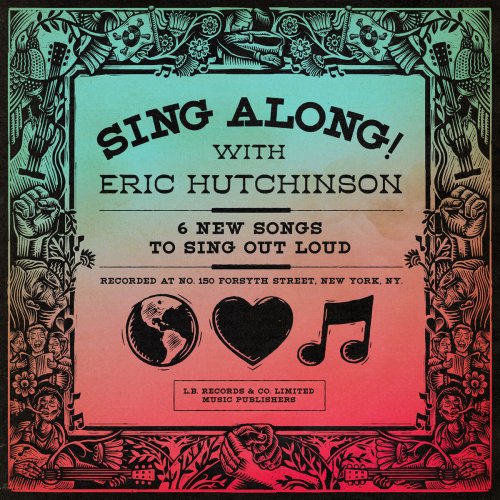 Eric Hutchinson - SING ALONG! with Eric Hutchinson (2022)
