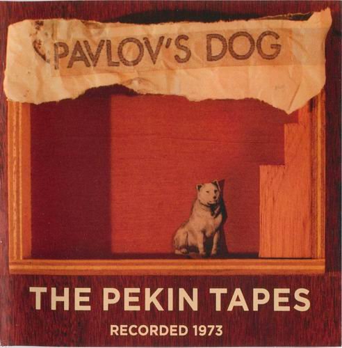 Pavlov's Dog - The Pekin Tapes (1973)