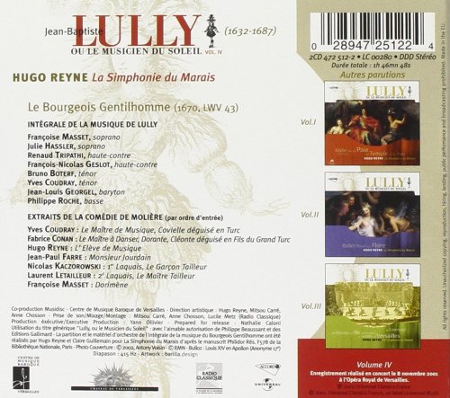 Hugo Reyne, La Simphonie du Marais - Lully: Lully Ou Le Musicien Du Soleil Vol. IV - Le Bourgeois Gentilhomme (2002)