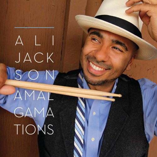 Ali Jackson - Amalgamations (2014)