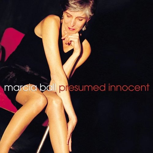 Marcia Ball - Presumed Innocent (2001)