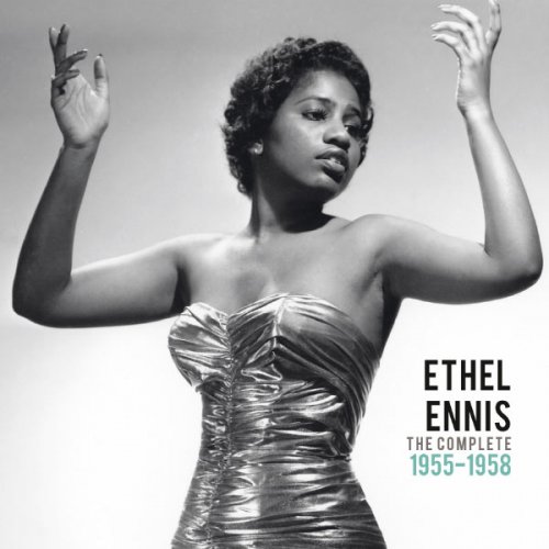 Ethel Ennis - Precious & Rare : Ethel Ennis The Complete 1955-1958 (2012)