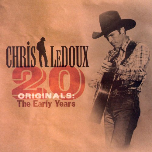 Chris Ledoux - 20 Originals: The Early Years (2004)