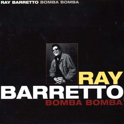 Ray Barretto - Bomba Bomba (2000)