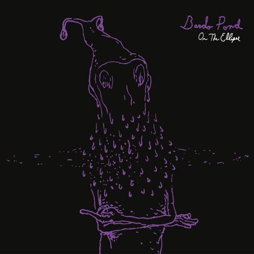 Bardo Pond - On The Ellipse (2020)