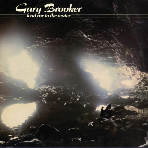 Gary Brooker - Lead Me To The Water (Bonus Track Edition) (2011)