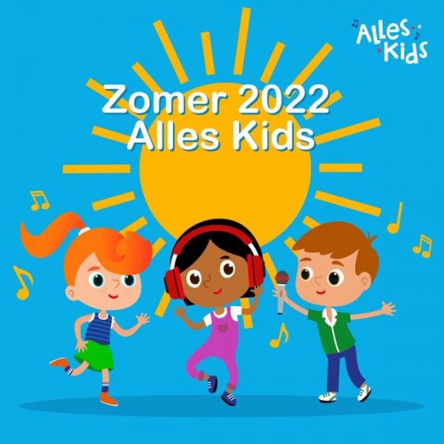 VA - Zomer 2022 Alles Kids (2022)
