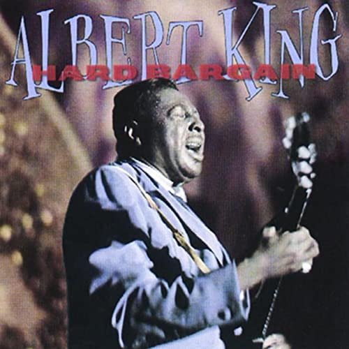 Albert King - Hard Bargain (1995)