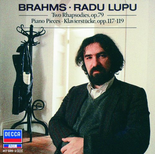 Radu Lupu - Brahms: Piano Pieces, Opp.117, 118, 119 (1987)