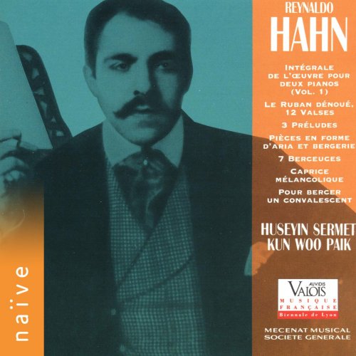 Hüseyin Sermet, Kun Woo Paik - Hahn: Intégrale de l'œuvre pour deux pianos, Vol. 1 (1992)