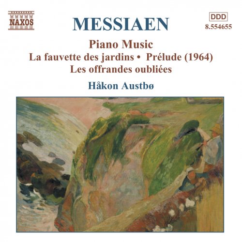 Hakon Austbo - Messiaen: Fauvette Des Jardins (La) / Offrandes Oubliees (Les) (1999)