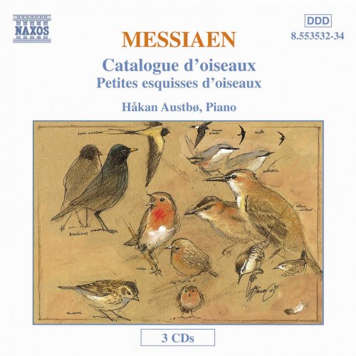 Hakon Austbo - Messiaen: Catalogue D'Oiseaux / Petites Esquisses D'Oiseaux (1997)