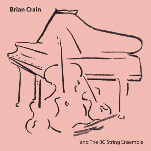 Brian Crain - Brian Crain and the BC String Ensemble (2004)