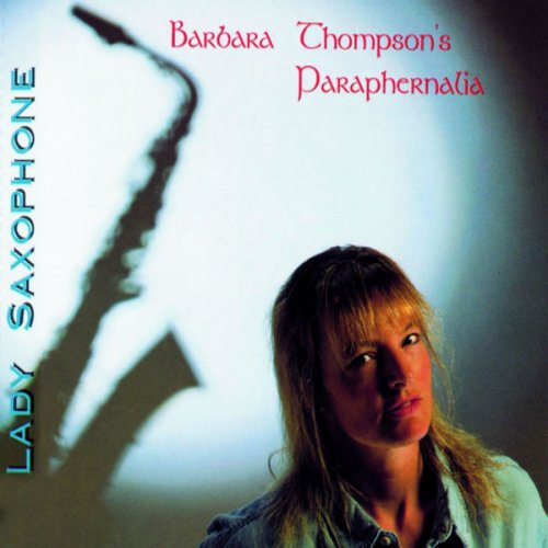 Barbara Thompson - Lady Saxophone (1996)