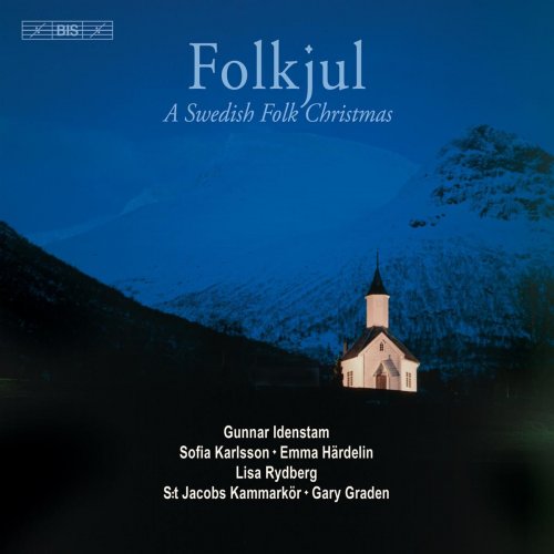 Gunnar Idenstam, Gary Graden - CHRISTMAS Folkjul - A Swedish Folk Christmas (2007)