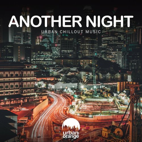 VA - Another Night: Urban Chillout Music (2022)