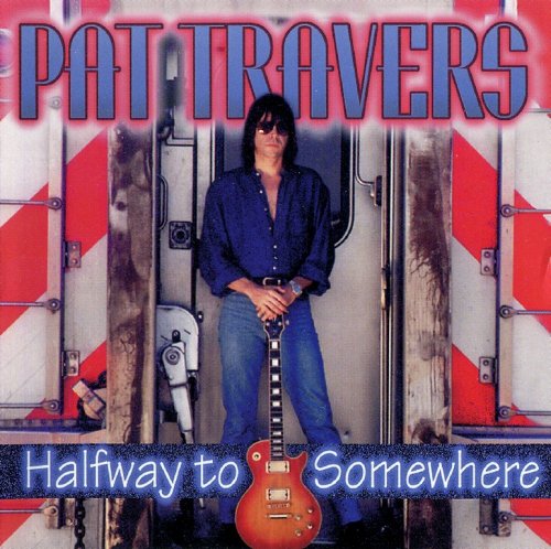Pat Travers - Halfway To Somewhere (1995) CD-Rip