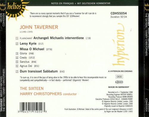 The Sixteen, Harry Christophers - Taverner: Missa O Michael, Leroy Kyrie, Dum transisset Sabbatum (2000)