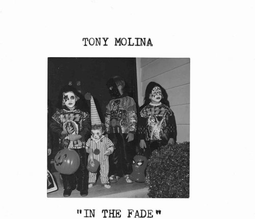 Tony Molina - In The Fade (2022)