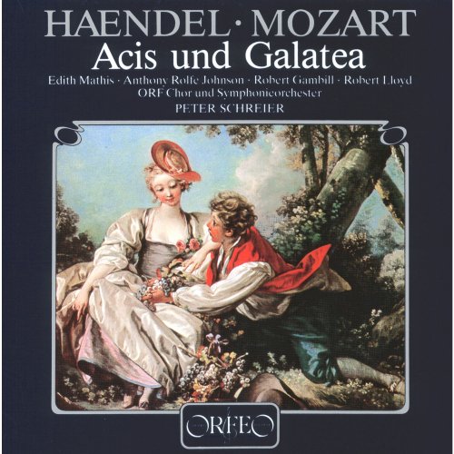 Peter Schreier, ORF Radio-Symphonieorchester - Handel / Mozart: Acis and Galatea (2016)