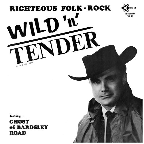 Dane Sturgeon - Wild 'N' Tender (1967/2018)