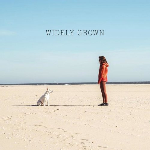 Widely Grown - Widely Grown (2022)