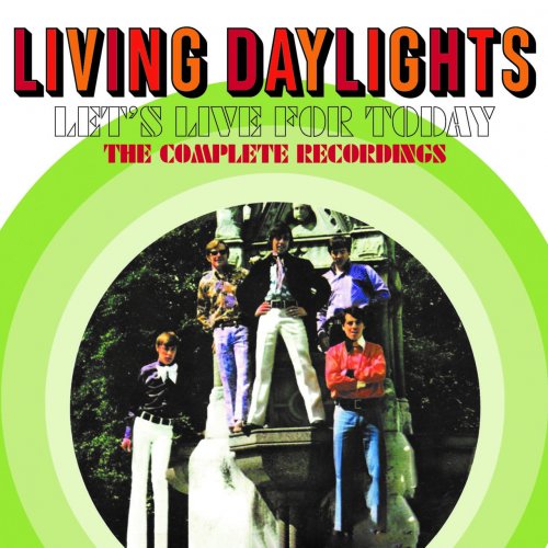 Living Daylights - Let's Live For Today: The Complete Recordings (2022)