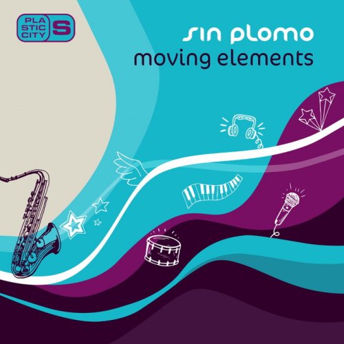 Sin Plomo - Moving Elements (2022)