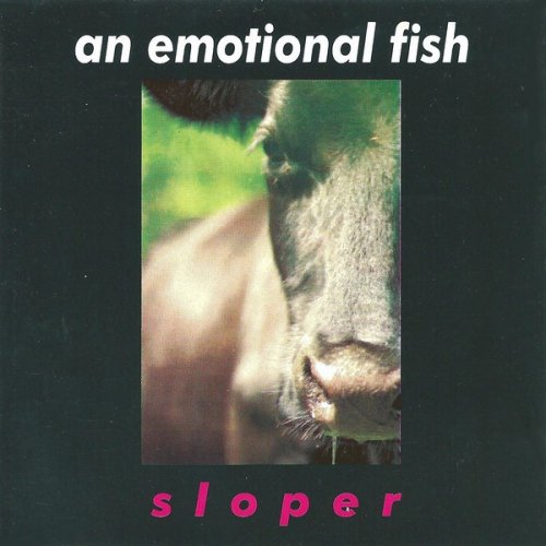 An Emotional Fish - Sloper (1994)