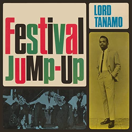 Lord Tanamo - Festival Jump Up (Expanded Version) (1965)