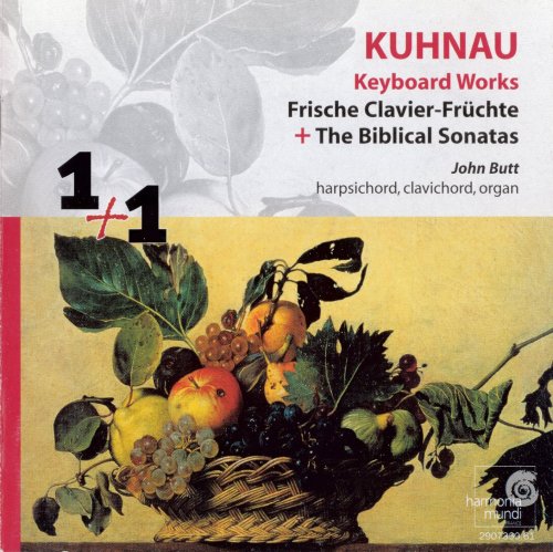 John Butt - Kuhnau: Keyboard Works (Frische Clavier-Früchte, The Biblical Sonatas) (2003)